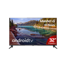 Master G - Smart Tv Led 32 ANDROID Tv Hd Bluetooth MGAH32F
